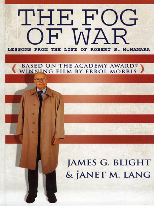 Title details for The Fog of War by James G. Blight - Available